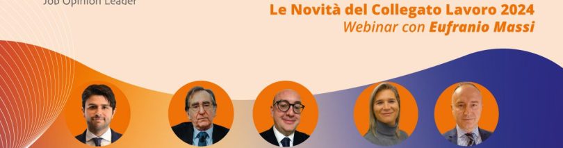 Le Novità del Collegato Lavoro 2024: Webinar con Eufranio Massi